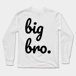 Big Brother Long Sleeve T-Shirt